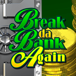 Break Da Bank Again Logo